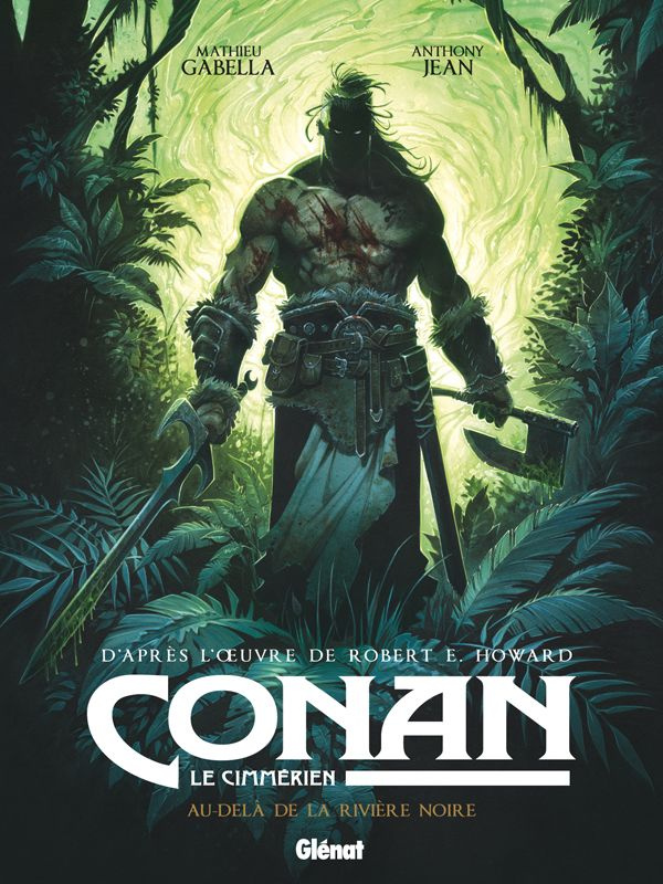 Conan le Cimmérien Tome 3 : Au-delà de la rivière noire