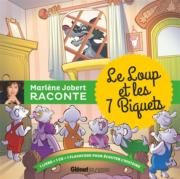 Le loup et les 7 biquets. Avec 1 CD audio