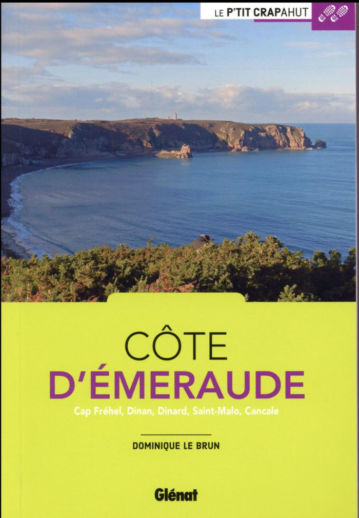 Côte d'Emeraude. Cap Fréhel, Dinan, Dinard, Saint-Malo, Cancale