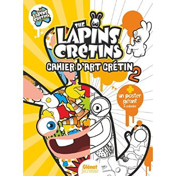 The Lapins Crétins. Cahier d'art crétin 2