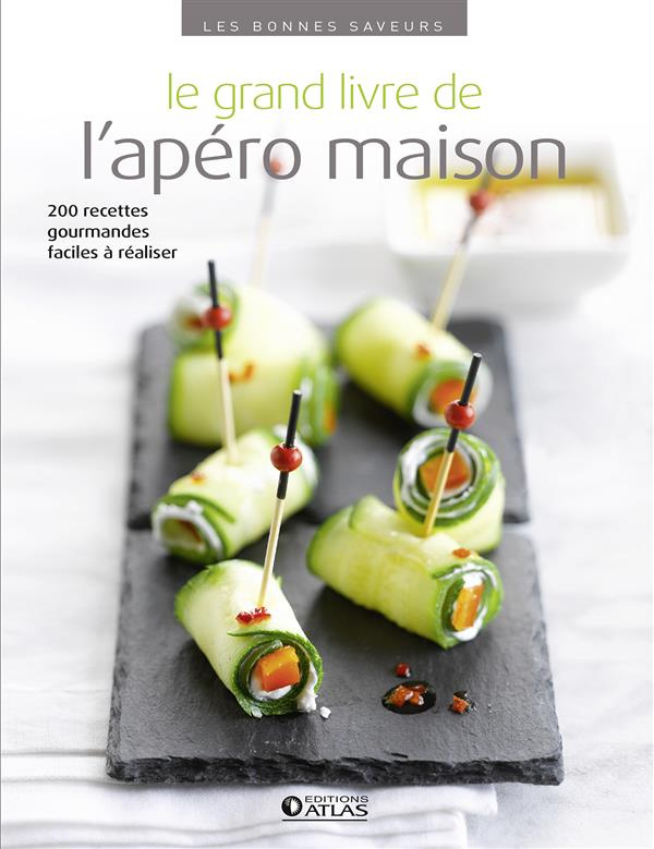 Le grand livre de l'apéro maison