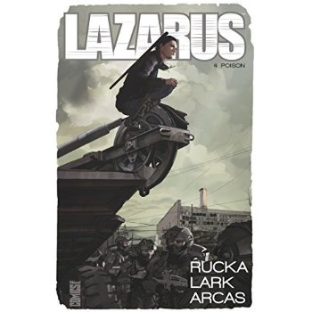 Lazarus Tome 4 : Poison