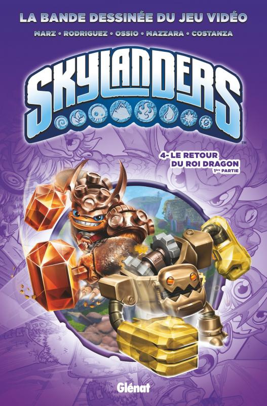 Skylanders Tome 4 : Le retour du Roi Dragon. 1ère partie