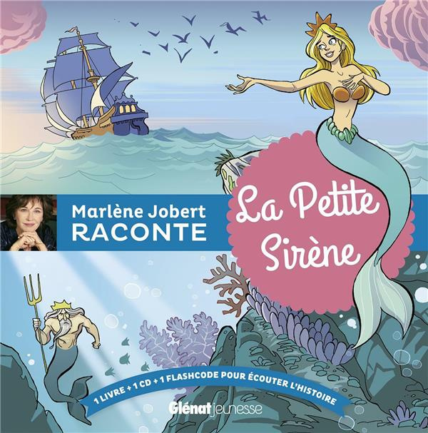 La petite sirène. Avec 1 CD audio