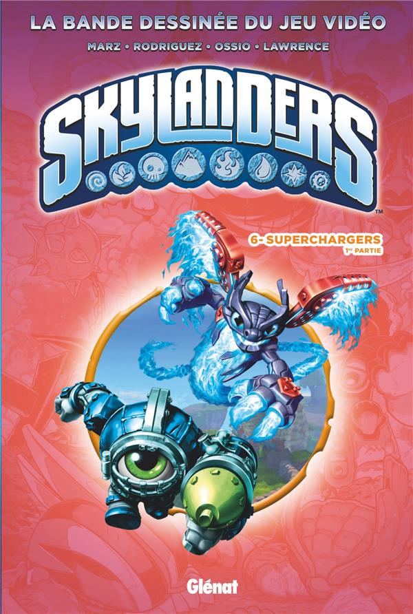 Skylanders Tome 6 : Superchargers. 1re partie