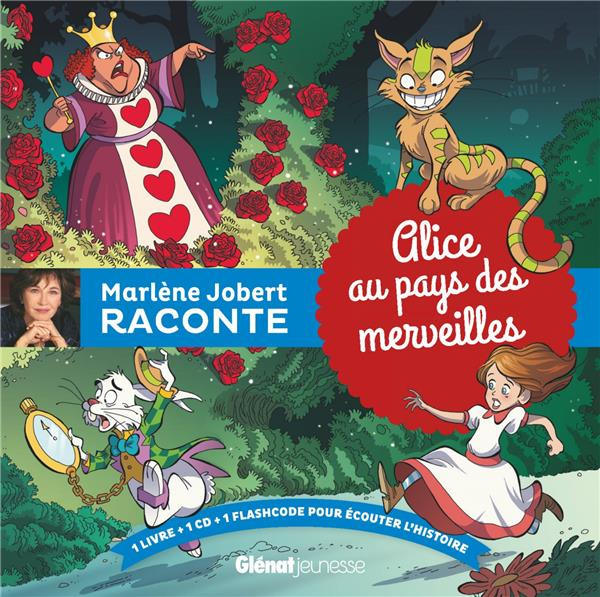 Alice au pays des merveilles. Avec 1 CD audio