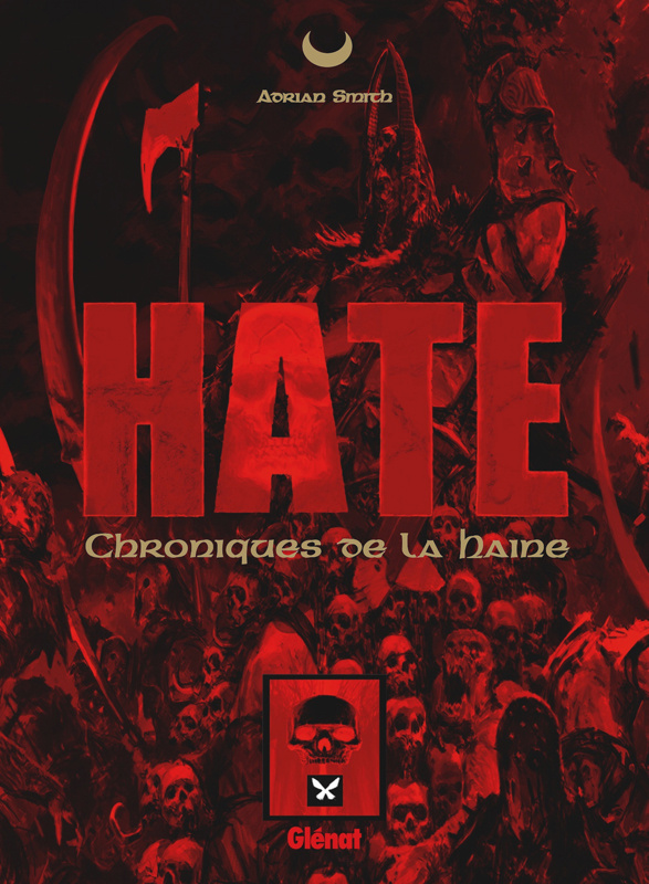 Hate. Chroniques de la Haine