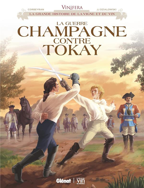 Vinifera : La Guerre Champagne contre Tokay
