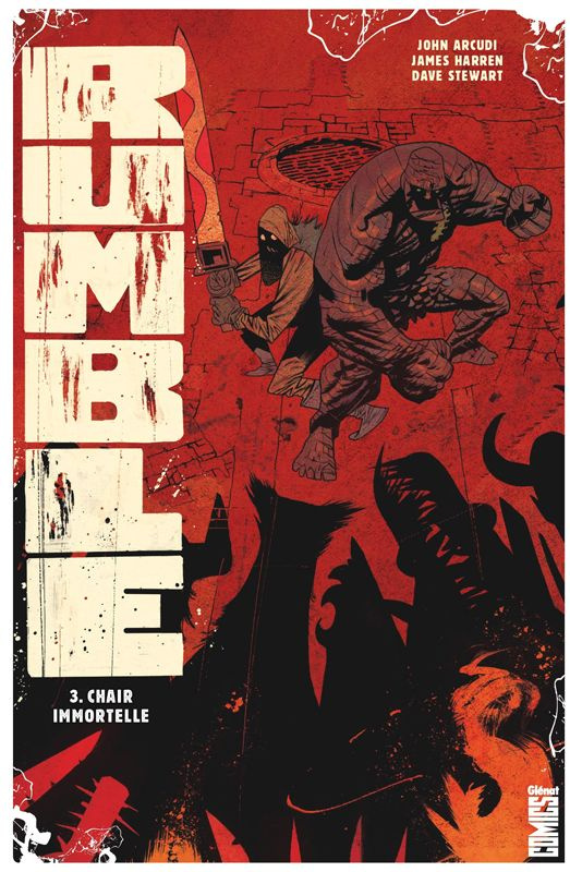 Rumble Tome 3 : Chair immortelle