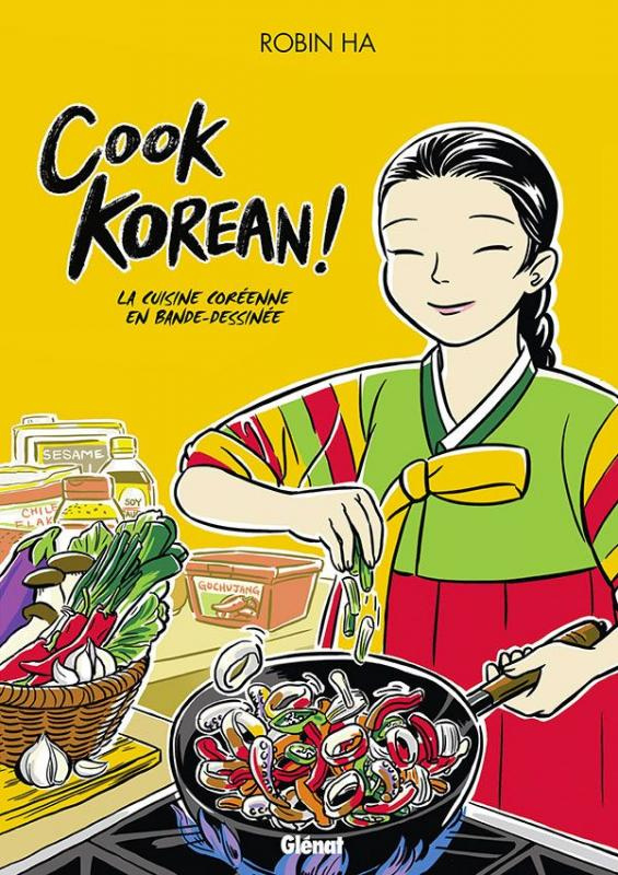 Cook korean ! Une bande dessinée avec des recettes