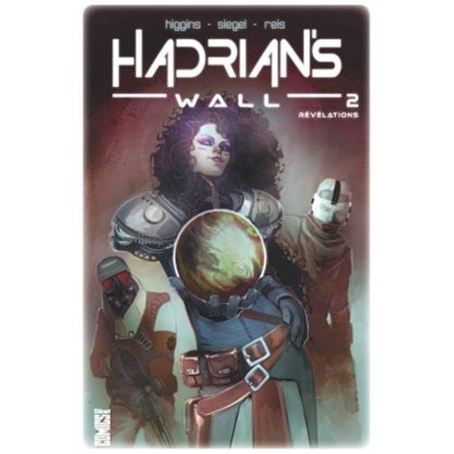 Hadrian's wall Tome 2 : Révélations