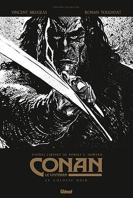 Conan le Cimmérien Tome 2 : Le colosse noir. Edition spéciale en noir et blanc