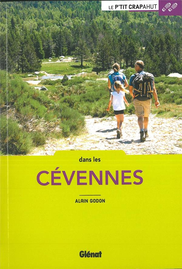 Dans les Cévennes. 3e édition