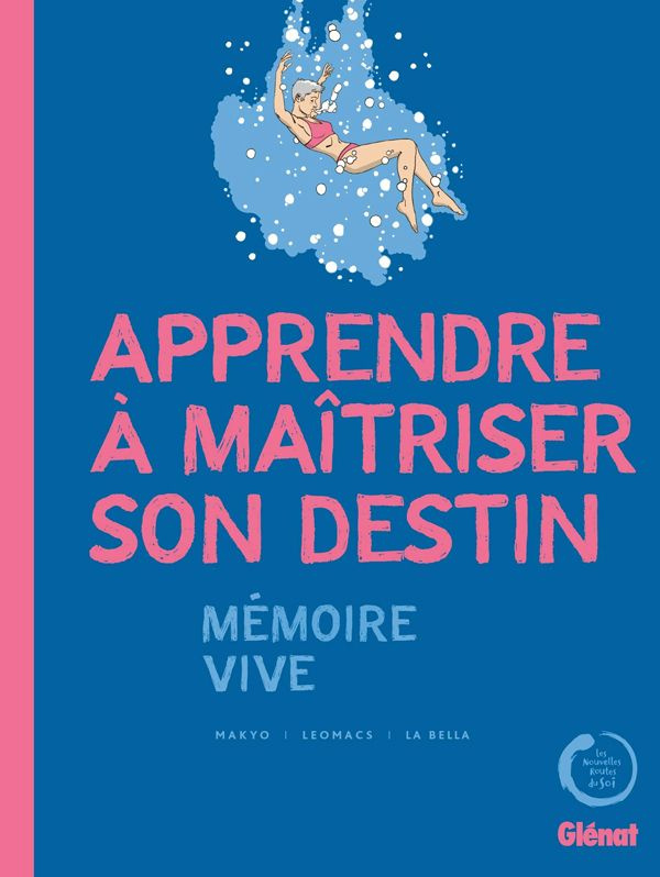 Apprendre à maîtriser son destin. Mémoire vive