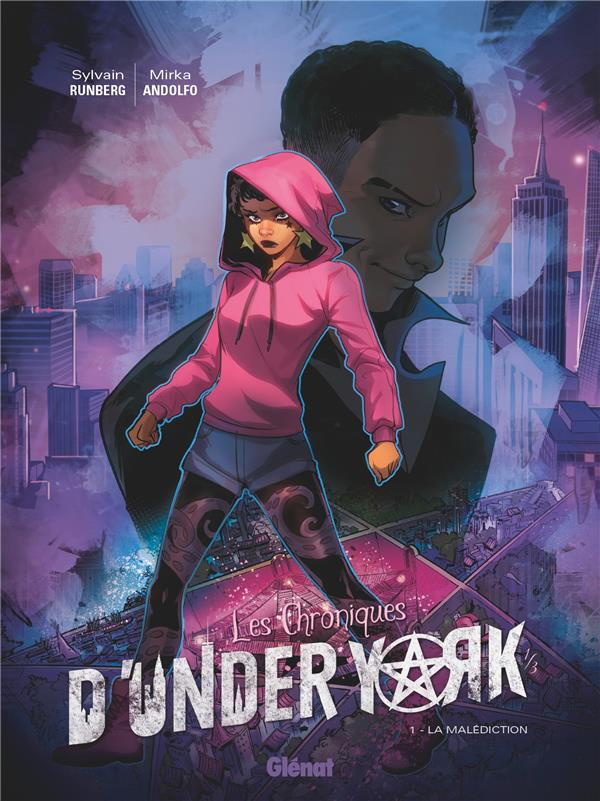Les Chroniques d'Under York Tome 1 : La malédiction