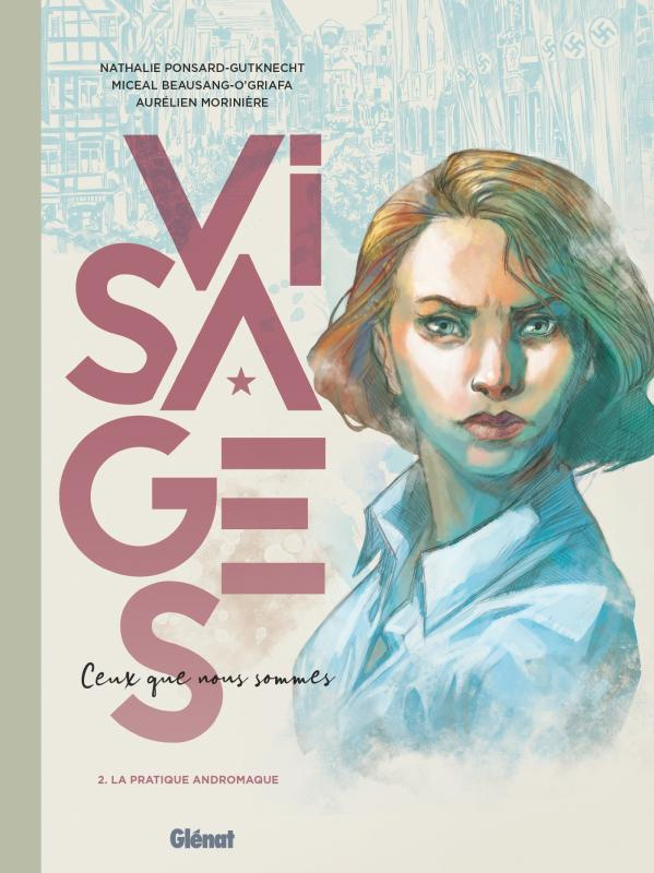 Visages. Ceux que nous sommes Tome 2 : La pratique Andromaque