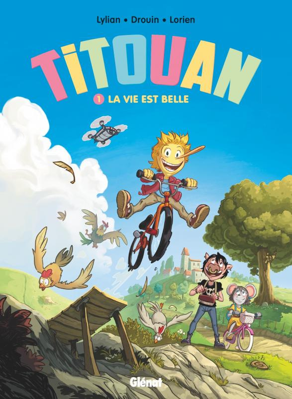 Titouan Tome 1 : La vie est belle