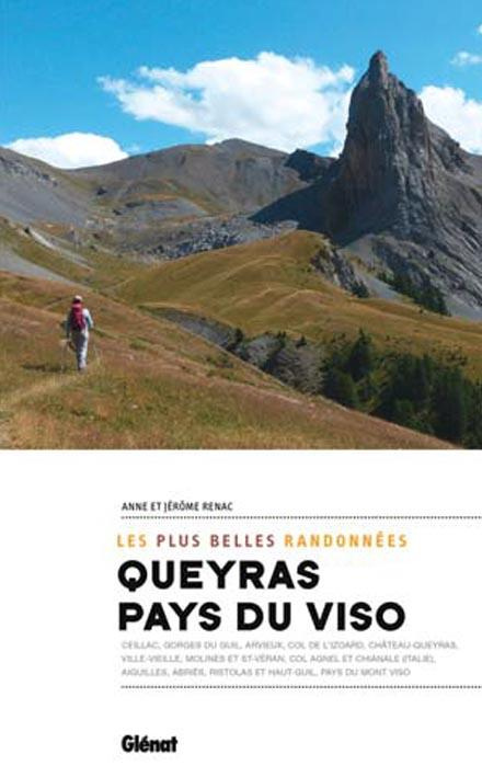 Queyras Pays du Viso. Les plus belles randonnées