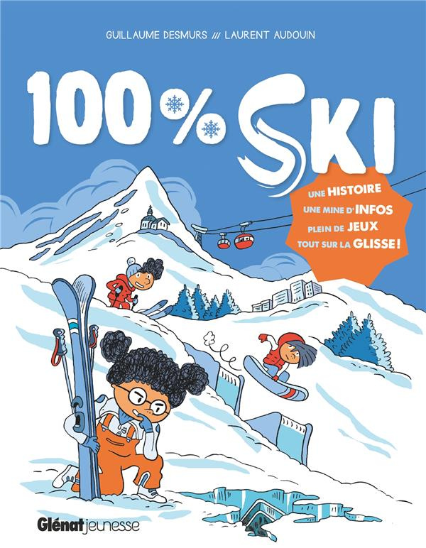100% ski. Tout sur la glisse !