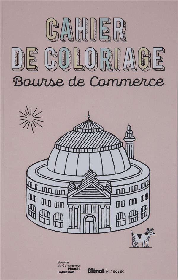 Cahier de coloriage. Bourse de Commerce