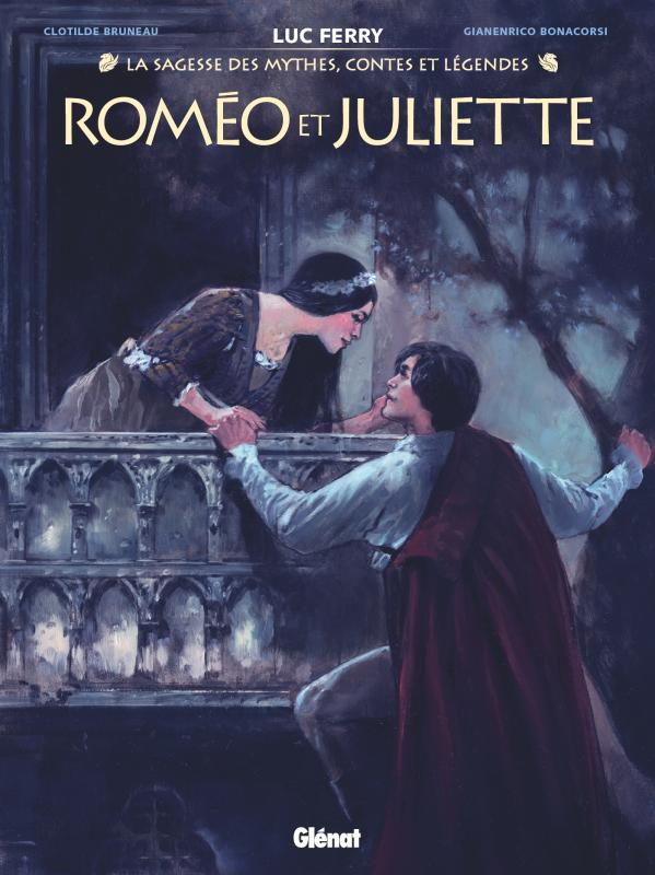 La sagesse des mythes, contes et légendes : Roméo et Juliette