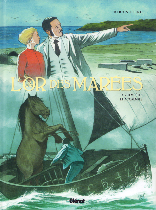 L'or des marées Tome 3 : Tempêtes et accalmies