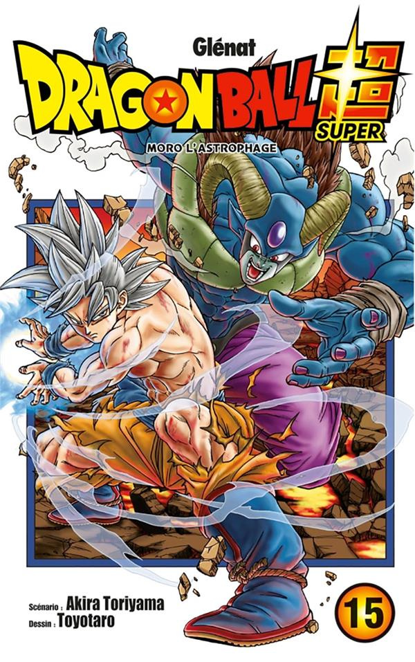 Dragon Ball Super Tome 15 : Moro l'astrophage