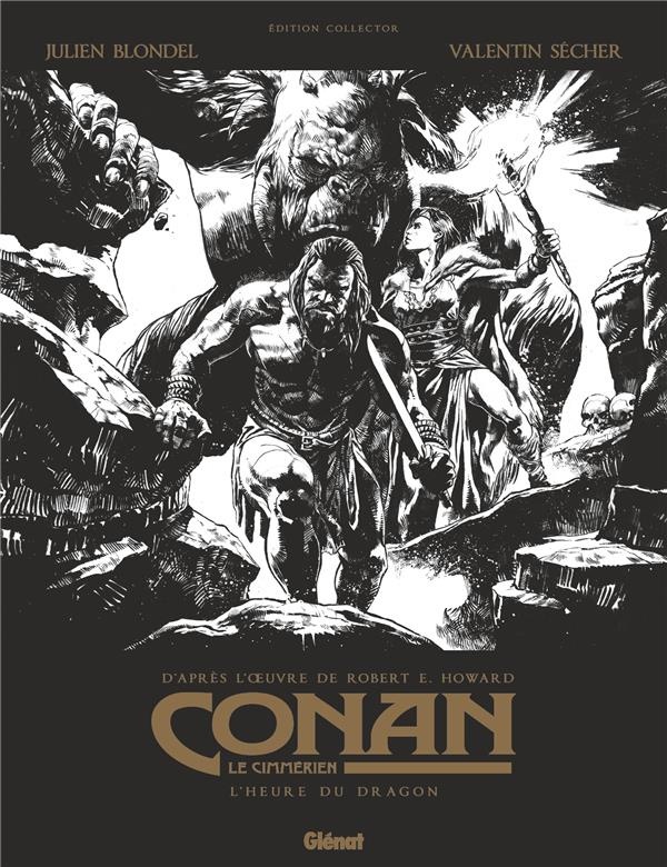 Conan le Cimmérien Tome 12 : L'heure du dragon. Edition spéciale en noir & blanc