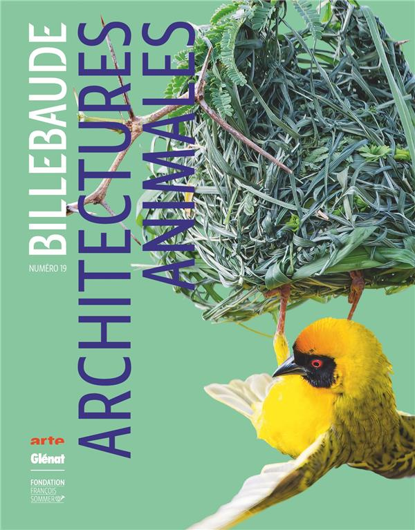 Billebaude N° 19, automne-hiver 2021 : Architectures animales