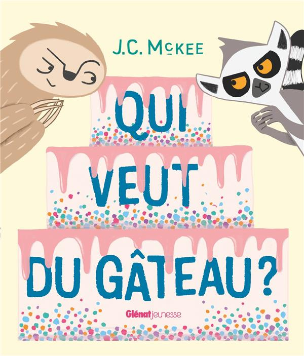 Qui veut du gâteau ?