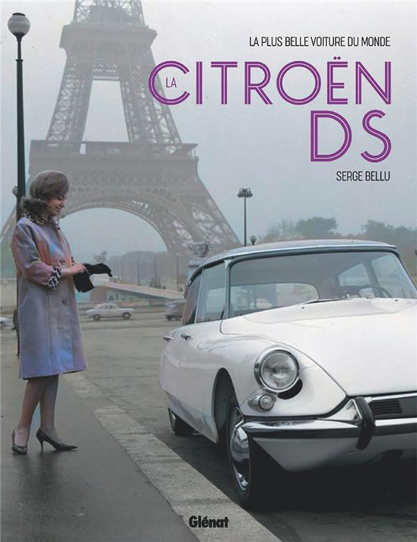 La Citroën DS. A l'avant-garde de l'innovation