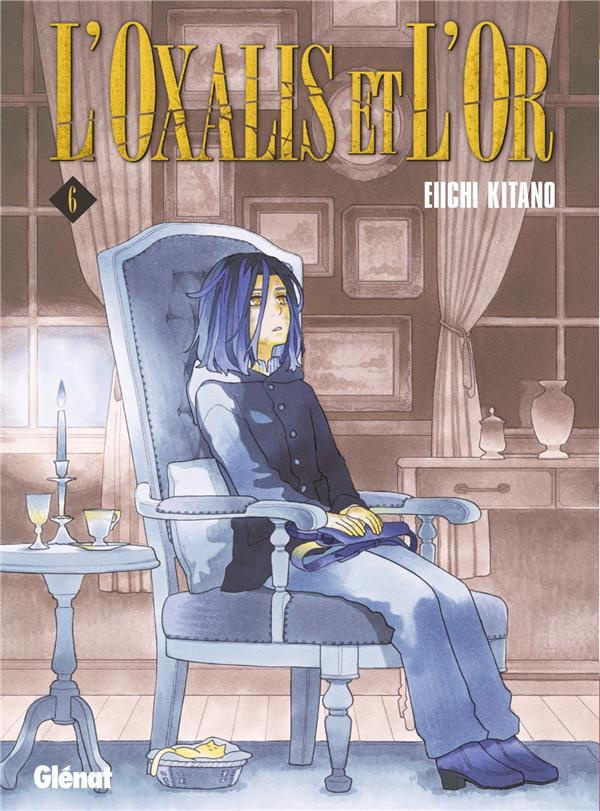 L'oxalis et l'or Tome 6