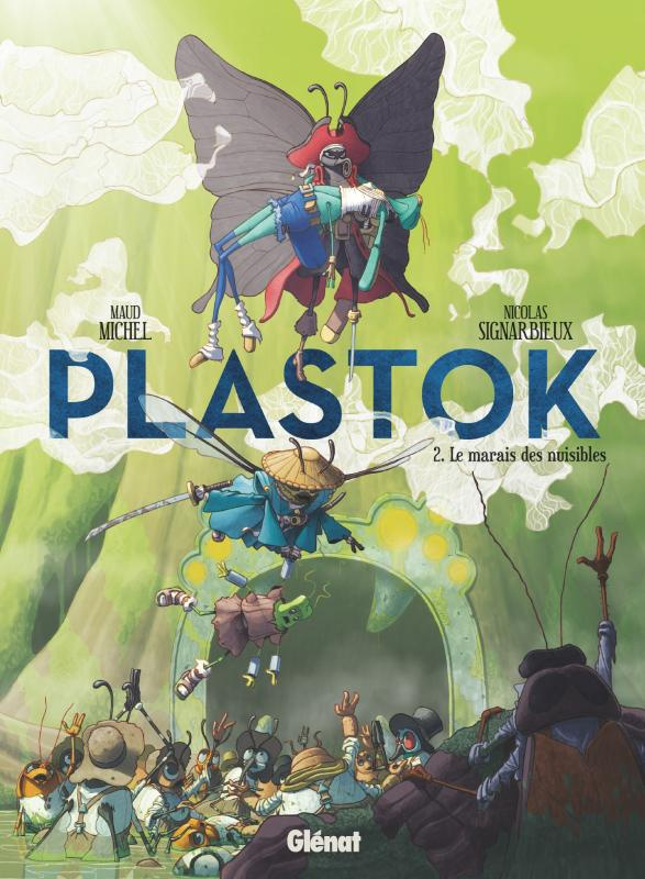 Plastok Tome 2 : Le marais des nuisibles