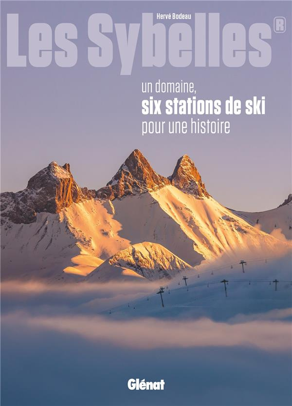 Les Sybelles®. Un domaine, six stations de ski pour une histoire
