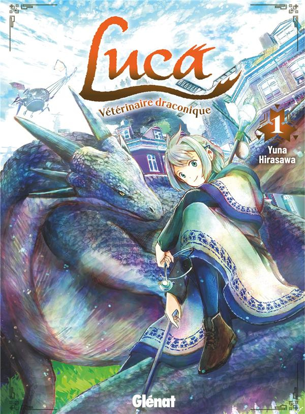 Luca, vétérinaire draconique Tome 1