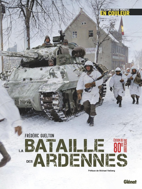 La Seconde Guerre mondiale en couleur : La bataille des Ardennes.