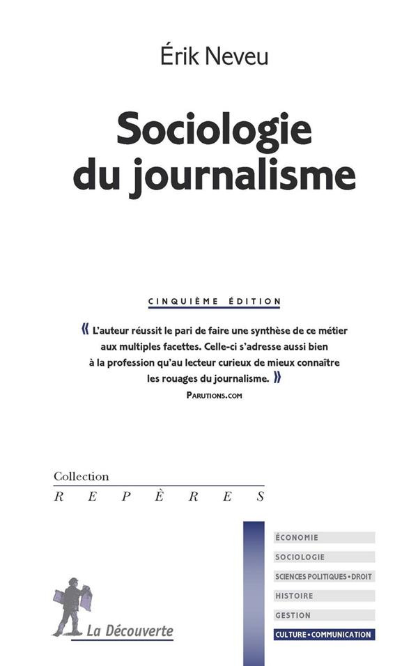 Sociologie du journalisme. 5e édition