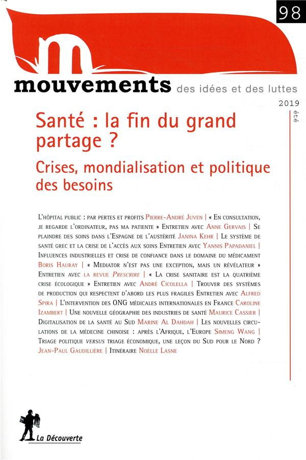 Mouvements N° 98, été 2019 : Santé : la fin du grand partage ? Crises, mondialisation et politique d