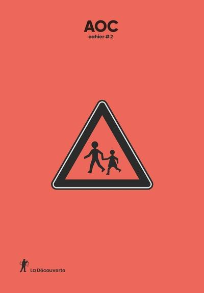 AOC Cahier N° 2 : Attention école