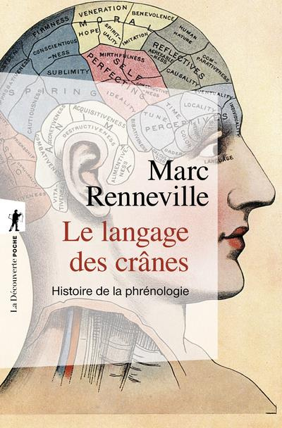 Le langage des crânes. Histoire de la phrénologie