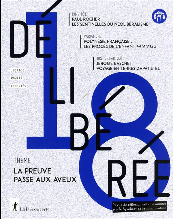 Délibérée N° 18, mars 2023 : La preuve passe aux aveux