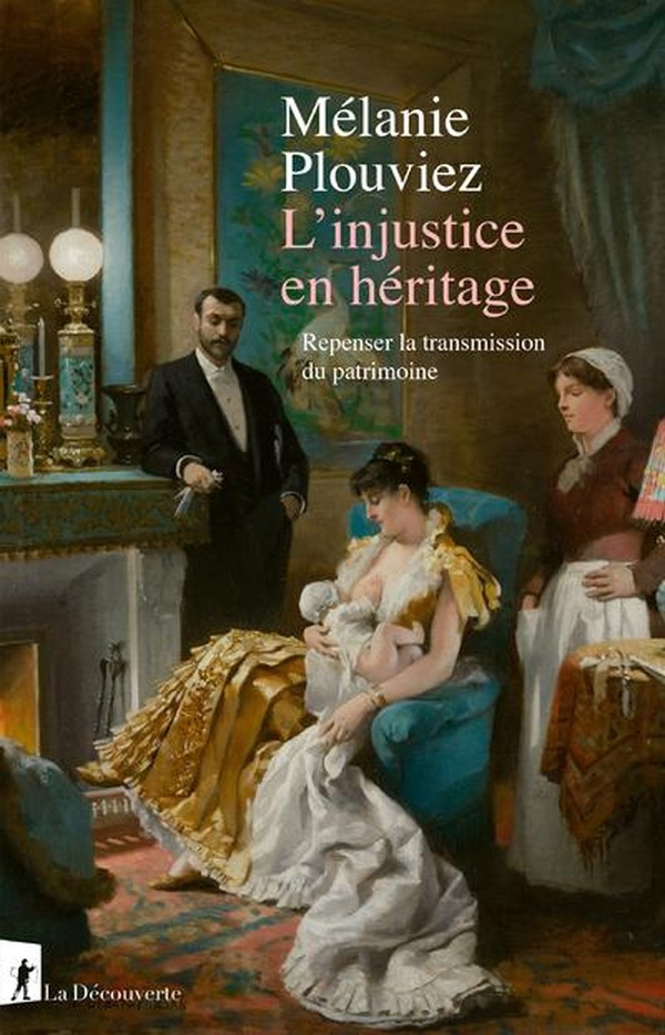 L'injustice en héritage. Repenser la transmission du patrimoine