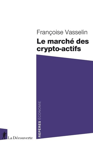 Le marché des crypto-actifs