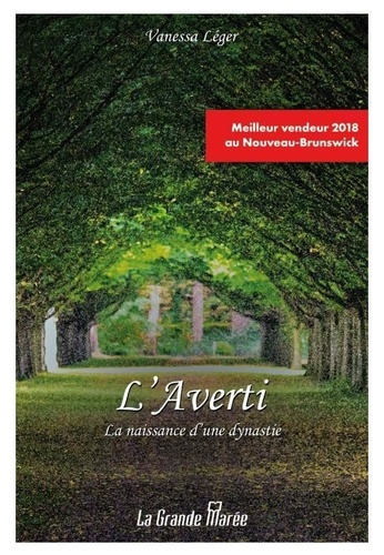 L'Averti. Tome 1, La naissance d'une dynastie