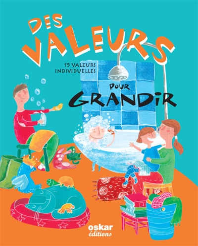 Des valeurs pour grandir. 15 valeurs individuelles