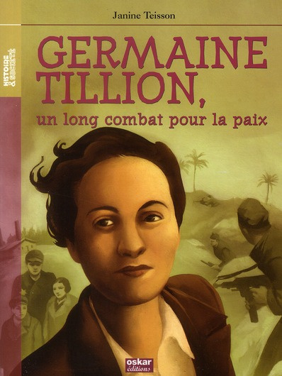 Germaine Tillion, un long combat pour la paix