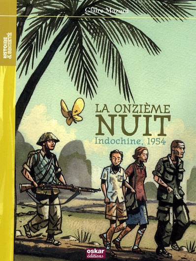 La onzième nuit, Indochine, 1954