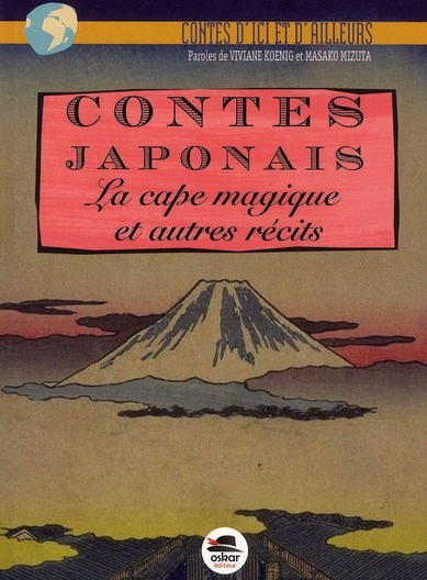 Contes japonais. La cape magique et autre récits