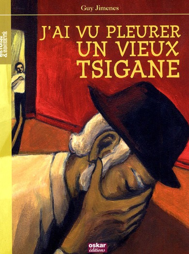 J'ai vu pleurer un vieux Tsigane
