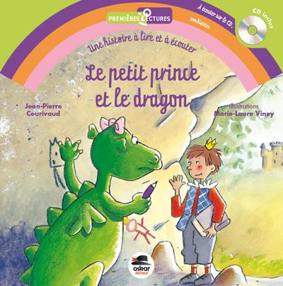 Le petit prince et le dragon. Avec 1 CD audio